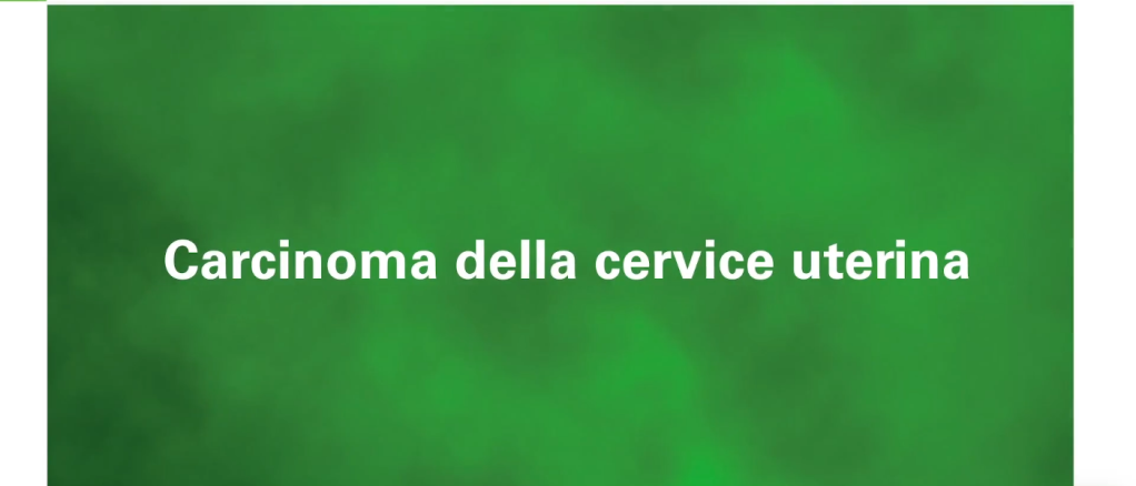 scritta bianca "carcinoma della cervice uterina" su sfondo verde