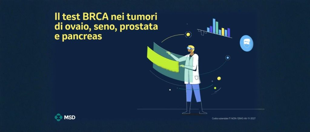 Il test BRCA nei tumori ovaio, seno, prostata e pancreas