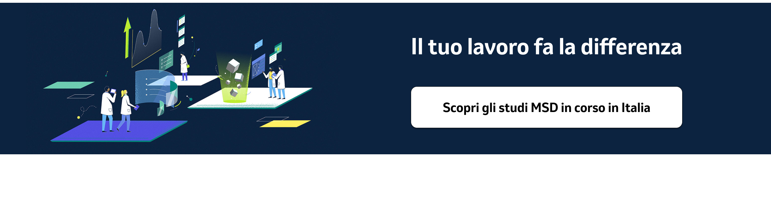 Scopri gli studi MSD in corso in Italia